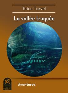 La Valle truque