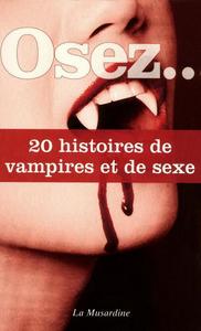 20 histoires de vampires et de sexe