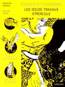 Contes et lgendes : Les douze travaux d'Hercule