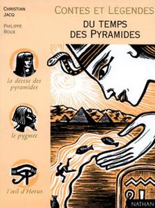Contes et lgendes du temps des pyramides