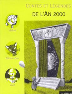 Contes et lgendes de l'an 2000