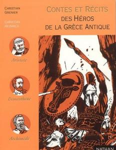 Contes et rcits des hros de la Grce antique