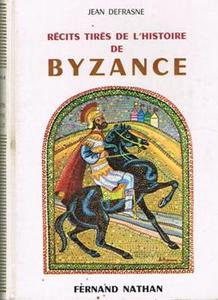 Rcits tirs de l'histoire de Byzance