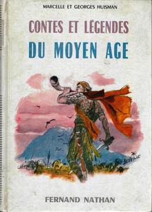 Contes et lgendes du Moyen Age franais