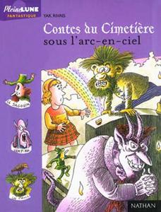 Contes du cimetire sous l'arc-en-ciel