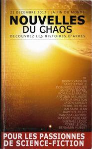 Nouvelles du chaos - tome 1 : 2012-2063.