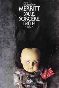 Brle, sorcire, brle !