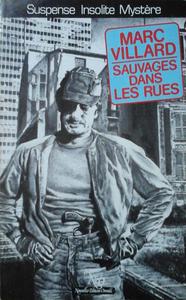 Sauvages dans les rues