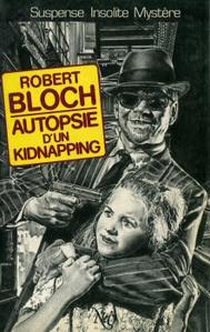 Autopsie d'un kidnapping