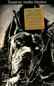 Attention, chien gentil !