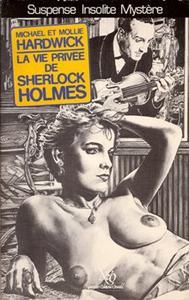 La Vie prive de Sherlock Holmes