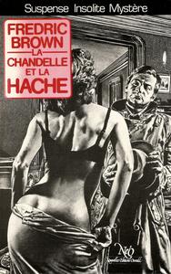 La Chandelle et la hache