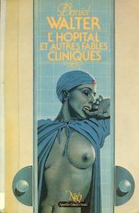 L'Hpital et autres fables cliniques