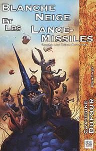 Blanche Neige et les lance-missiles