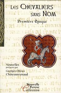 Les Chevaliers sans nom - Premire poque