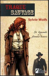 Traque sauvage. La lgende de la femme-louve