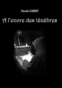  l'encre des tnbres