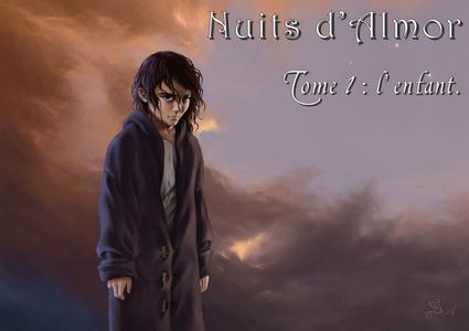 Nuits d'Almor - tome 1 : l'enfant