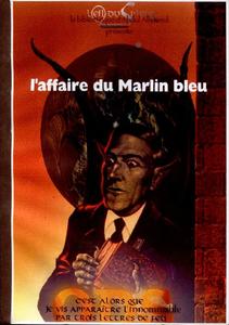 L'Affaire du Marlin bleu