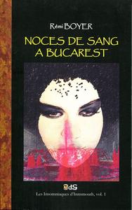 Noces de sang  Bucarest