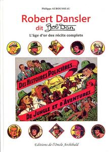 Robert Dansler dit Bob Dan. L'ge d'or des rcits complets