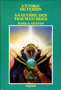 L'�toile de Ferrin / La Guerre des Thaumaturges