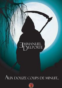 Aux douze coups de minuit...