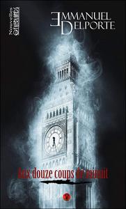 Aux douze coups de minuit...