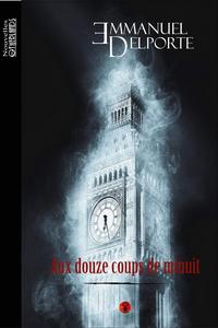 Aux douze coups de minuit...