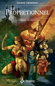 La Thorie du bouclier