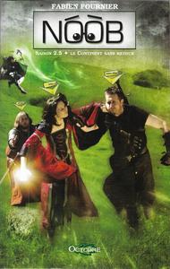 Noob - Saison 2.5 : Le Continent sans retour