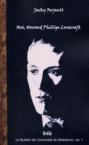 Moi, Howard Phillips Lovecraft