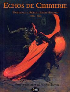 Echos de Cimmrie. Hommage  Robert Ervin Howard (1906-1936)