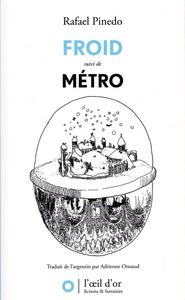 Froid suivi de Mtro