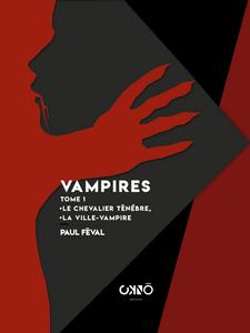 Vampires - tome 1
