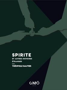 Spirite et autres histoires tranges