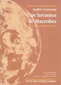 Une invasion de Macrobes