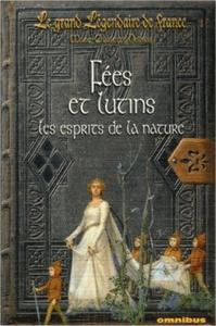 Fes et lutins. Les esprits de la nature