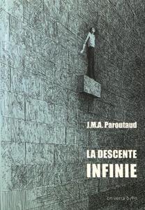 La Descente infinie