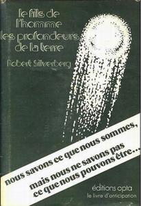 Le Fils de l'homme / Les Profondeurs de la Terre