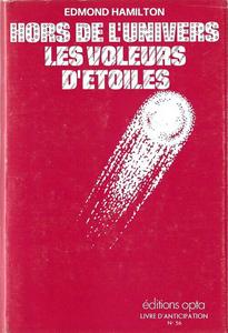 Hors de l'univers / Les Voleurs d'toiles