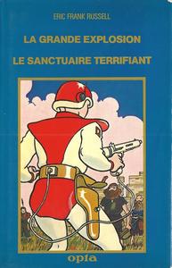 La Grande explosion / Le Sanctuaire terrifiant