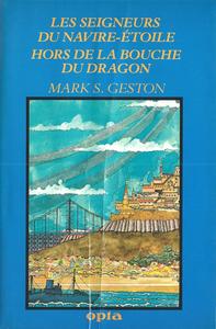 Les Seigneurs du navire-toile / Hors de la bouche du dragon
