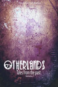 Otherlands - Tales from the past - Volume 1