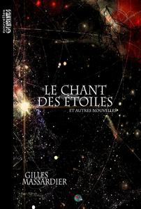 Le Chant des toiles et autres nouvelles