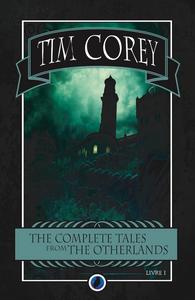 The Complete Tales from the Otherlands - l'intgrale - volume 1