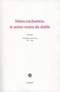 Mains enchantes, et autres mains du diable