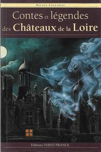 Contes et lgendes des Chteaux de la Loire