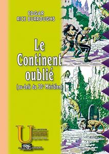 Le Continent oubli (Au-del du 30e Mridien)