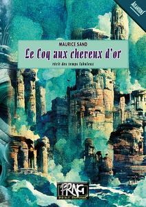 Le Coq aux cheveux d'or, rcit des temps fabuleux